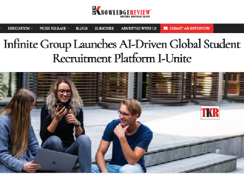 infinite group launches AI-driven global student recruitment platform i-unite(The Knowledge Review)